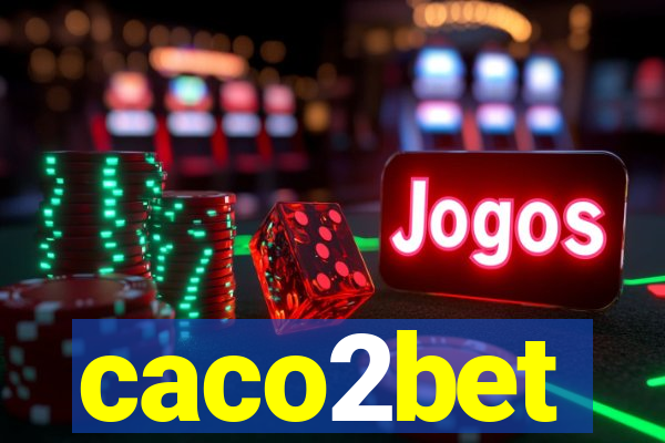 caco2bet