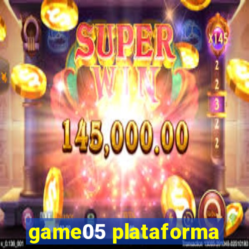 game05 plataforma