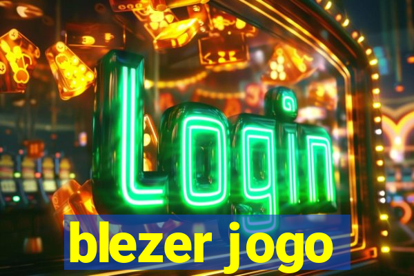 blezer jogo