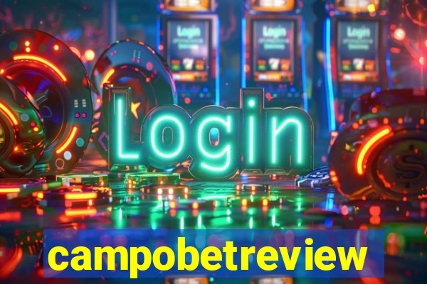 campobetreview