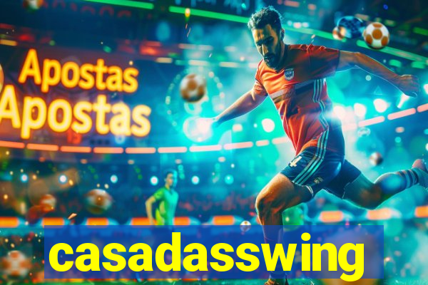 casadasswing