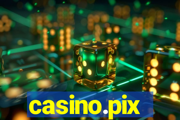 casino.pix