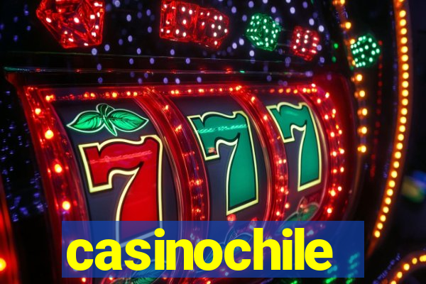 casinochile