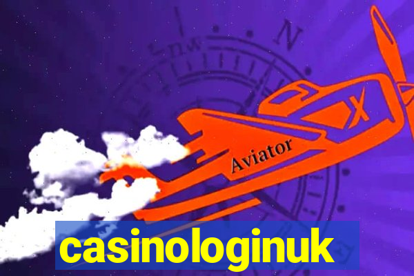 casinologinuk