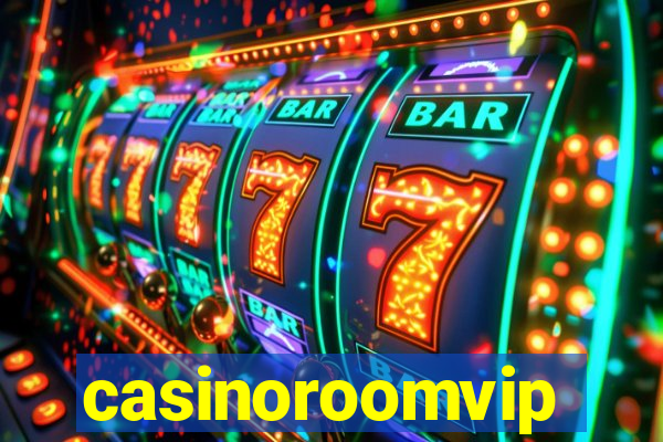 casinoroomvip