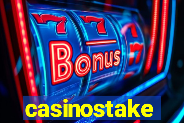 casinostake