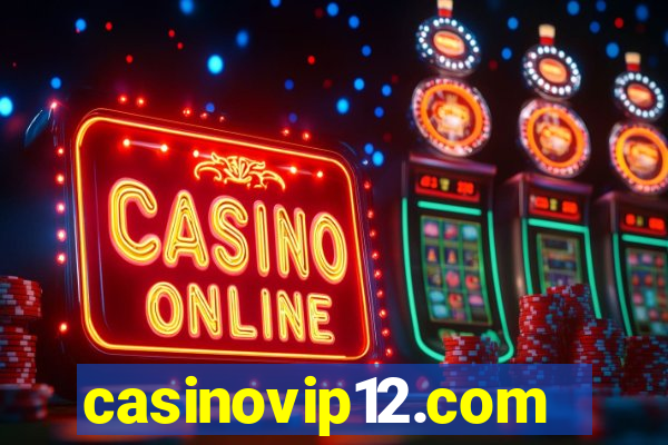 casinovip12.com