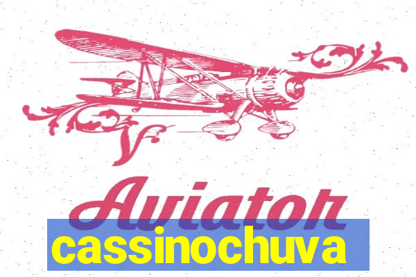 cassinochuva