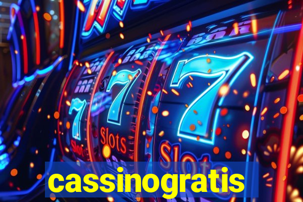 cassinogratis