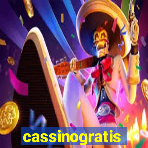 cassinogratis