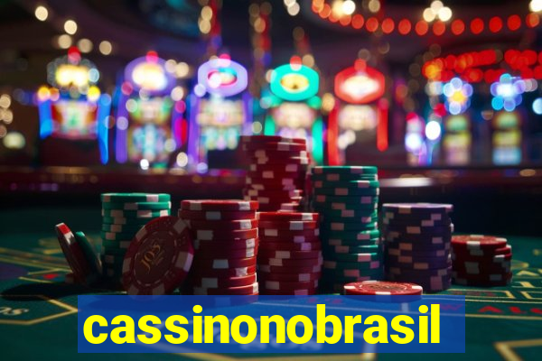 cassinonobrasil