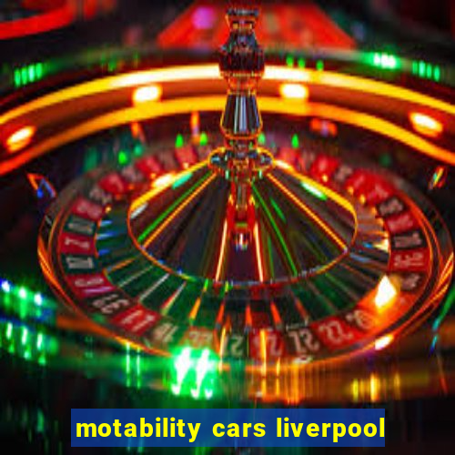 motability cars liverpool