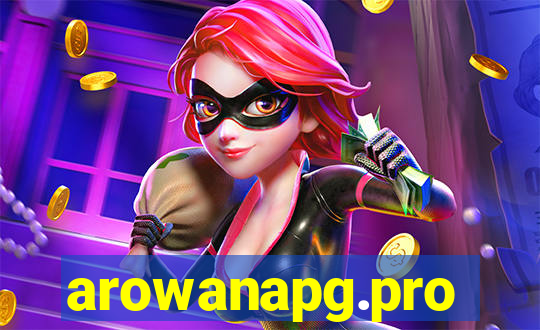 arowanapg.pro