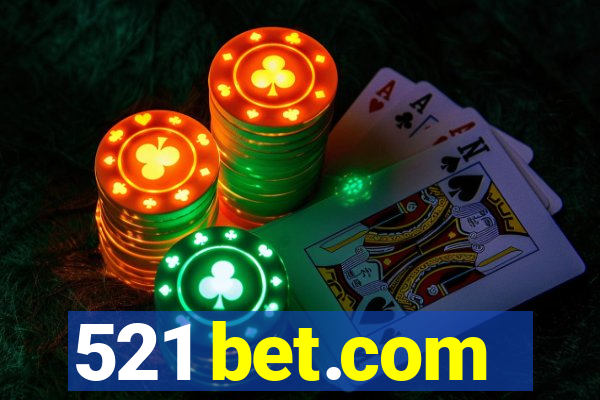 521 bet.com