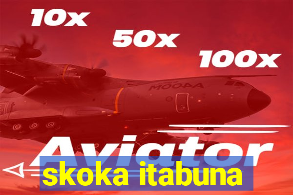 skoka itabuna