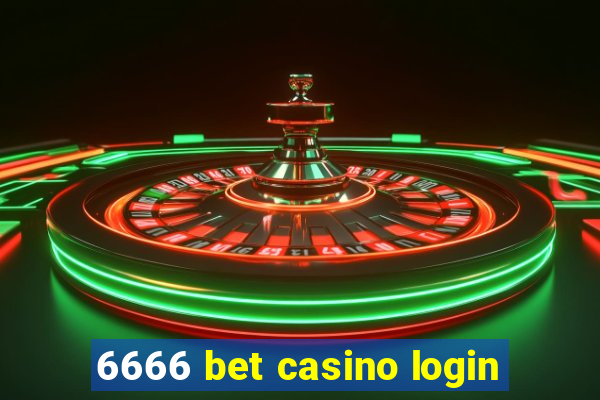 6666 bet casino login