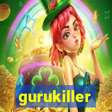 gurukiller