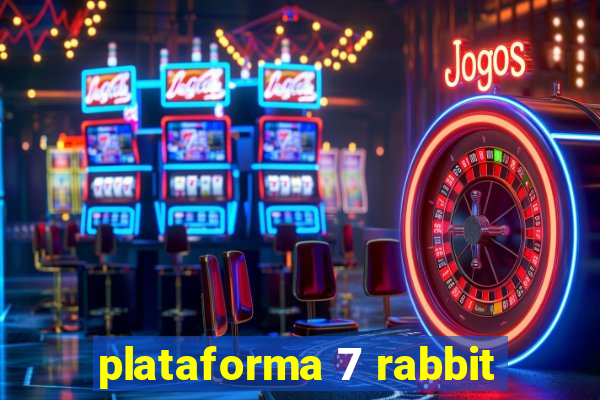 plataforma 7 rabbit