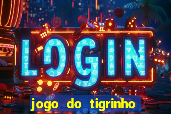 jogo do tigrinho da casa chinesa