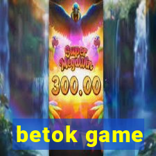 betok game