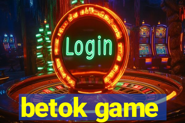 betok game