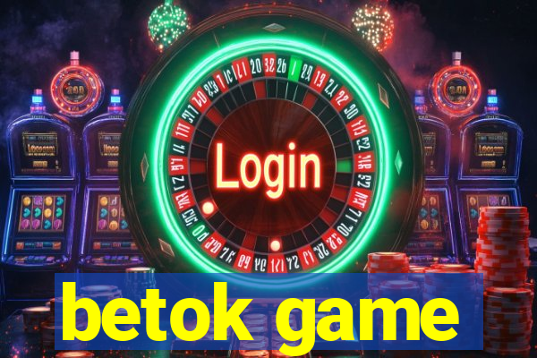 betok game