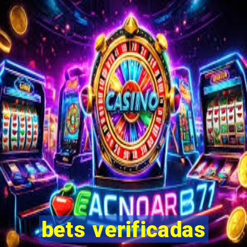 bets verificadas