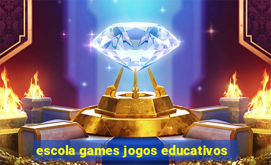 escola games jogos educativos