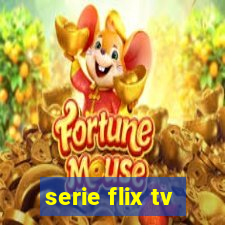 serie flix tv