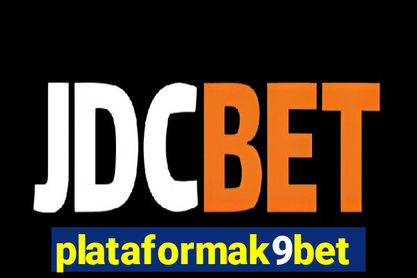 plataformak9bet