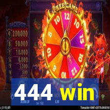 444 win