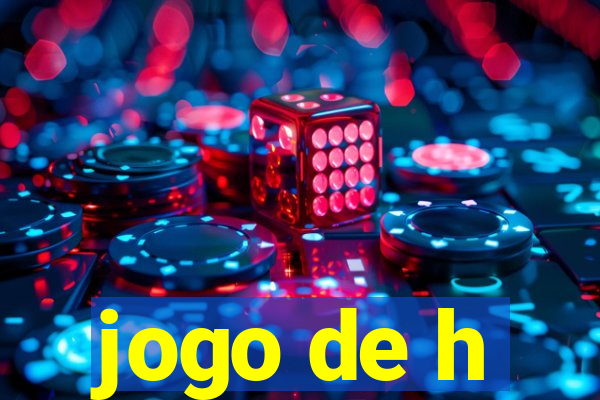 jogo de h