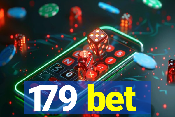 179 bet