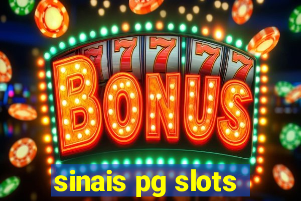 sinais pg slots