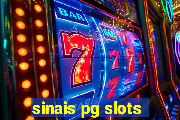 sinais pg slots