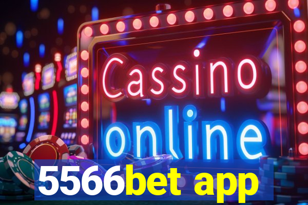 5566bet app