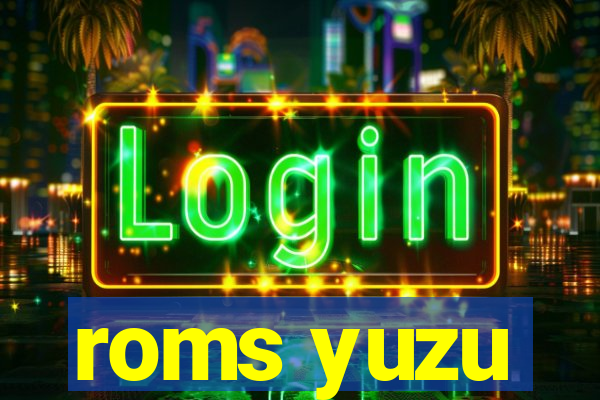 roms yuzu