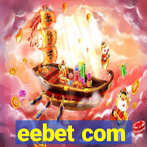 eebet com