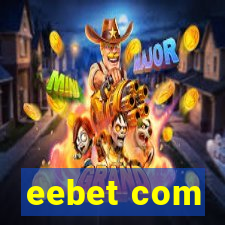 eebet com