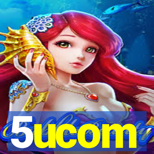 5ucom