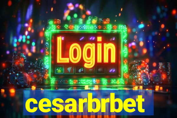 cesarbrbet