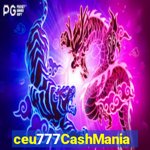 ceu777CashMania