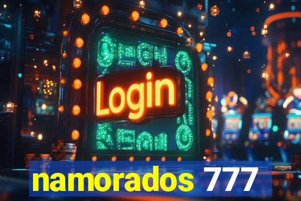 namorados 777