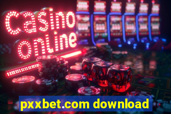 pxxbet.com download