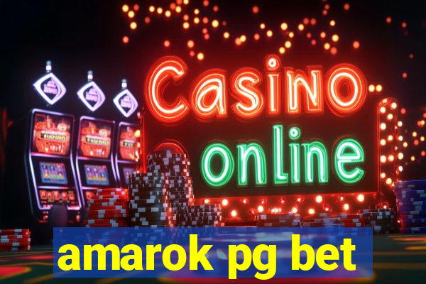 amarok pg bet