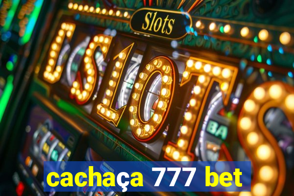 cachaça 777 bet