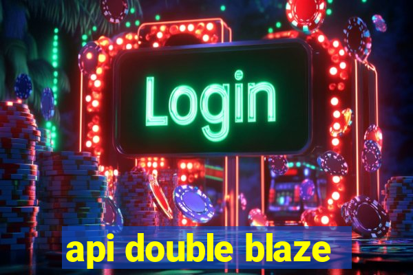 api double blaze