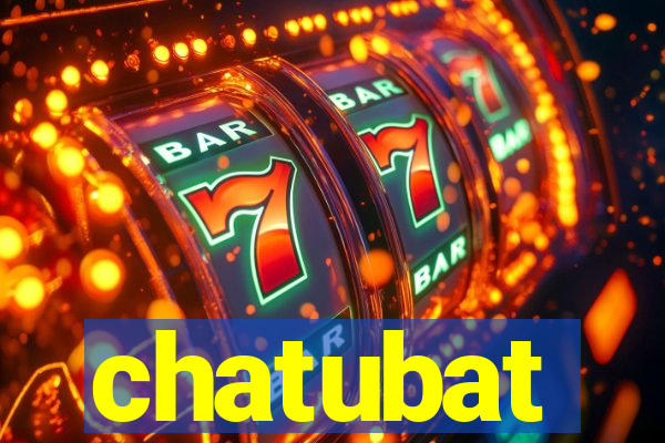 chatubat