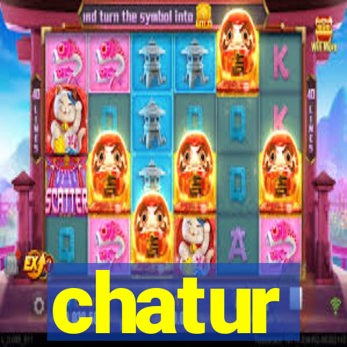 chatur