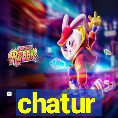 chatur